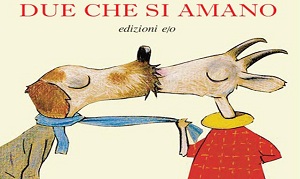 Due-che-si-amano-Jurg-Schubigeer-Wolf-Erlbruch-e-o-copertina Due-che-si-amano-Jurg-Schubigeer-Wolf-Erlbruch-e-o-copertina