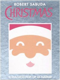Christmas di Robert Sabuda ABraCadabra Christmas di Robert Sabuda ABraCadabra