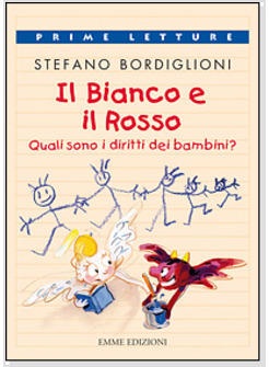 Il bianco e il rosso. Quali sono i diritti dei bambini?