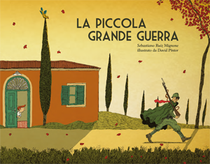 La piccola grande guerra di Sebastiano Ruiz Mignone